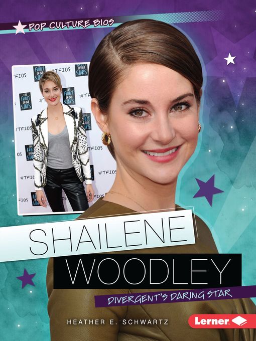 Title details for Shailene Woodley by Heather E. Schwartz - Available